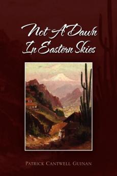 Not a Dawn in Eastern Skies