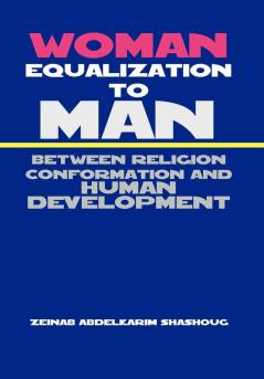 Woman Equalization to Man Between Religion Conformation and Human Development