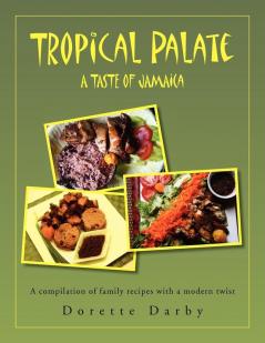 Tropical Palate Taste of Jamaica