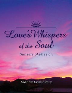 Love's Whispers of the Soul