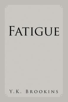 Fatigue