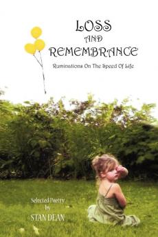 Loss and Remembrance