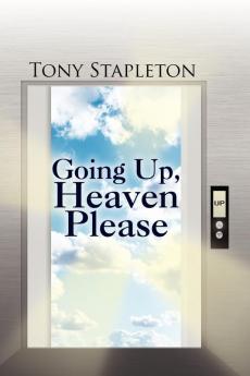 Going Up Heaven Please