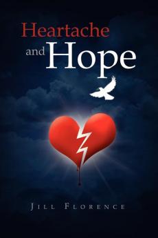 Heartache and Hope