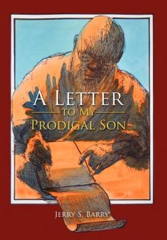 A Letter to My Prodigal Son