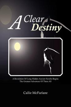 A Clear Destiny