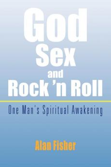 God Sex and Rock 'n Roll
