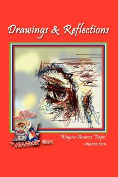 Drawings & Reflections