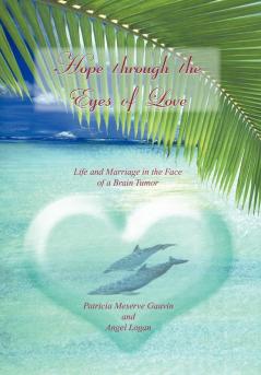 Hope Through the Eyes of Love