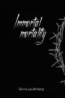 Immortal Mortality