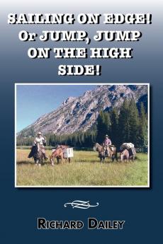 Sailing on Edge! or Jump Jump on the High Side!