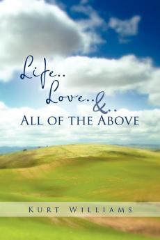 Life..Love..&..All of the Above