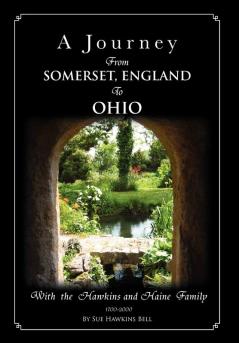 A Journey from Somerset England to Ohio