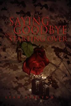 Saying Goodbye and Starting Over