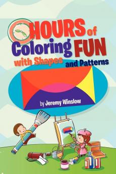 Hours of Coloring Fun with Shapes and Patterns
