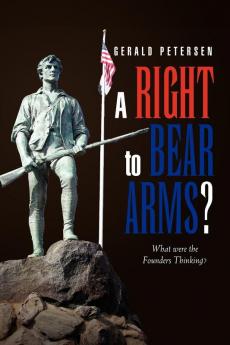 A Right to Bear Arms?