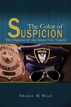 The Color Of Suspicion