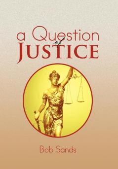 A Question of Justice