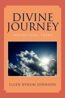 Divine Journey: Inspirational Poems