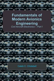Fundamentals of Modern Avionics Engineering