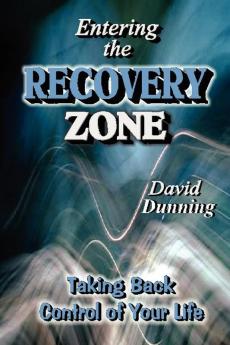 Entering the Recovery Zone: Taking Back Control of Your Life