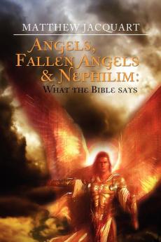 Angels Fallen Angels & Nephilim