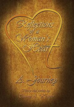 Reflections of a Woman's Heart