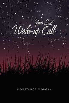 Your Last Wake-Up Call