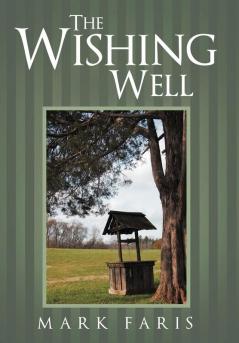 The Wishing Well