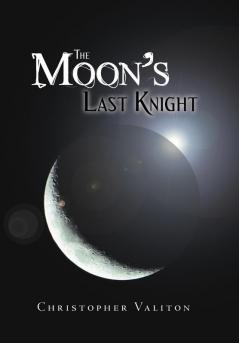 The Moon's Last Knight