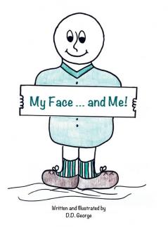My Face ... and Me!