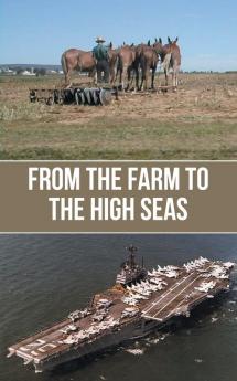From the Farm to the High Seas