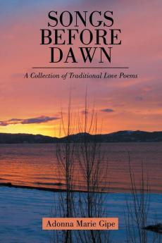 Songs before Dawn