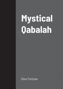 Mystical Qabalah