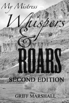My Mistress Whispers and Roars 2nd Ed.
