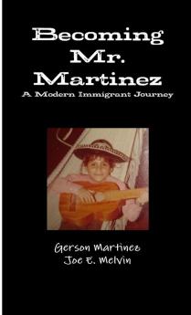 Becoming Mr. Martinez