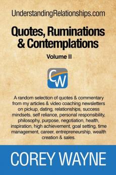 Quotes Ruminations & Contemplations - Volume II