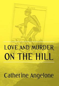 Love and Murder on the Hill