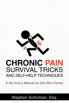 Chronic Pain Survival Tricks and Self-Help Techniques