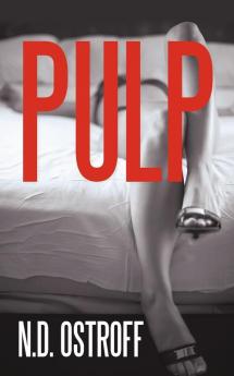 Pulp: A Novella