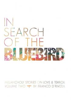 In Search of the Bluebird