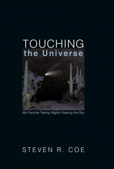 Touching the Universe