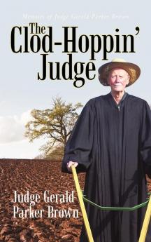 The Clod-Hoppin' Judge