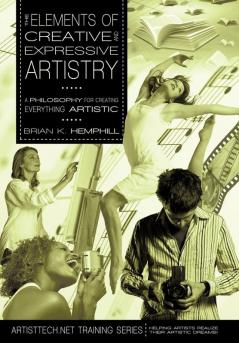 The Elements of Creative and Expressive Artistry