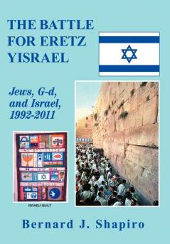The Battle for Eretz Yisrael
