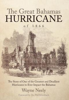 The Great Bahamas Hurricane of 1866