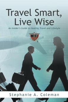 Travel Smart Live Wise