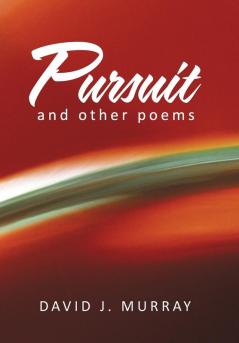 Pursuit and Other Poems