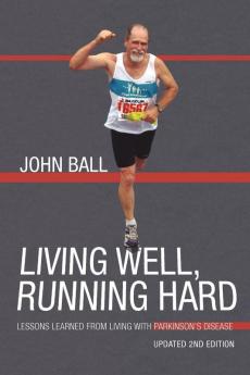 Living Well Running Hard