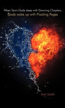 When Semi-Gods sleep with Downing Chapters Gods wake up with Floating Pages